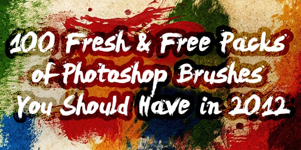 100 Fresh & Free Packs of Photoshop Brushes You Should Have in 2012