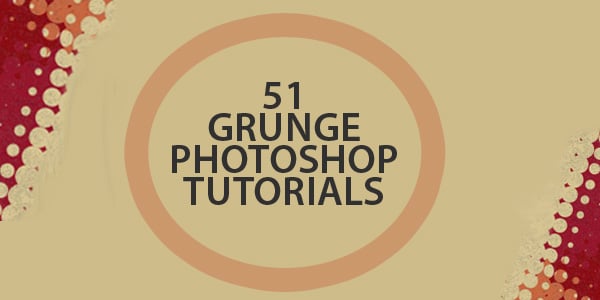 Grunge Photoshop Tutorials – 51 Creative Ideas to Try Today