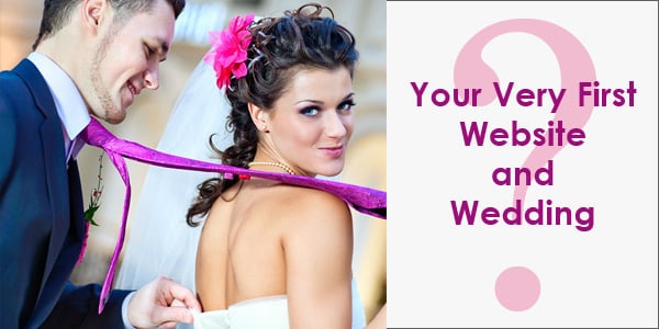 Your Very First Website and Wedding: Surprising Things They Have in Common