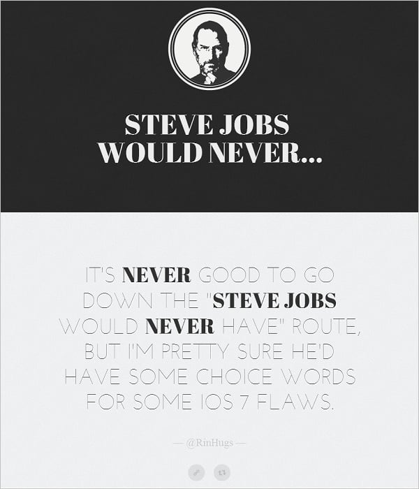 Steve Jobs Would Never