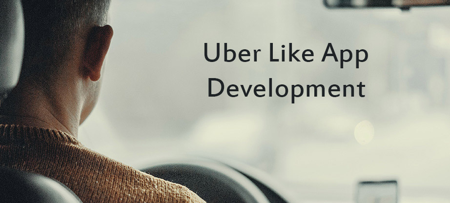 driver - uber like app development